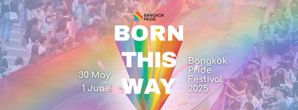 Bangkok Pride 2025 official poster featuring the "Born This Way" rainbow theme